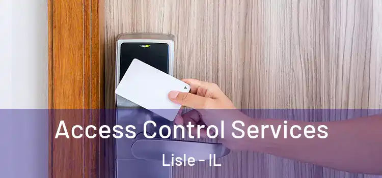 Access Control Services Lisle - IL