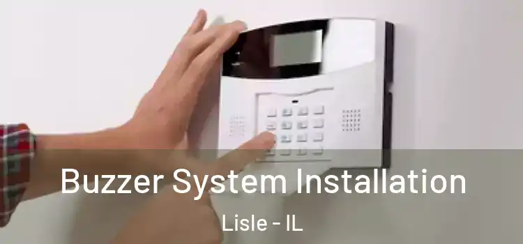 Buzzer System Installation Lisle - IL