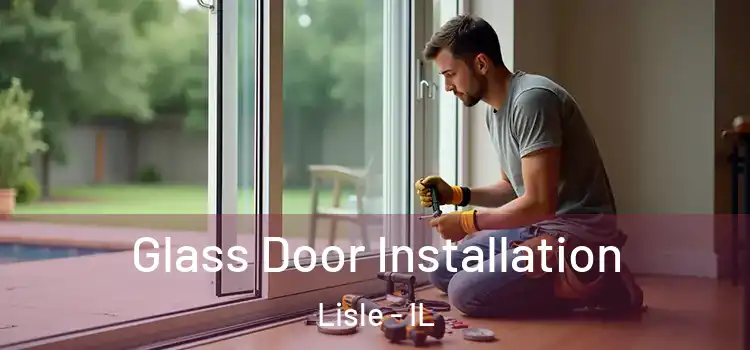 Glass Door Installation Lisle - IL