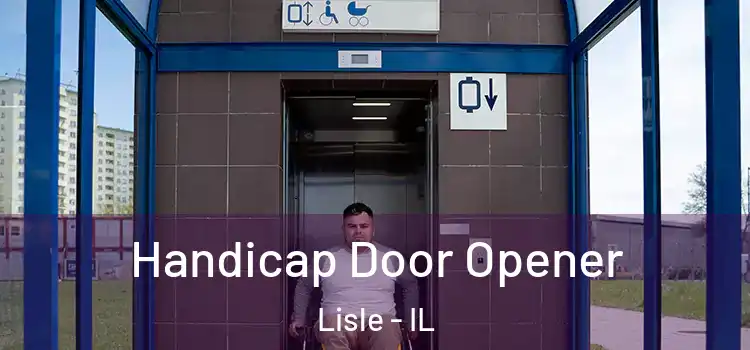 Handicap Door Opener Lisle - IL